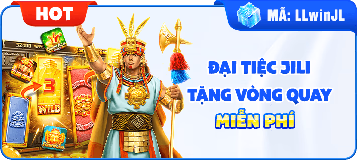 ĐẠI TIỆC JILI TẶNG VÒNG QUAY MIỄN PHÍ